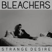 Bleachers Wild Heart