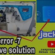Jack C4 Overlock Machine Of Error 7 Remove Sewing Machine Mechanic Class