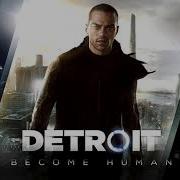 Detroit Become Human Ost