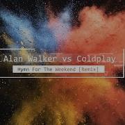 Coldplay Hymn For The Weekend Remix