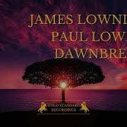 James Lowndes Paul Lowndes Dawnbreaker