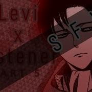 Levi Ackerman X Listener Asmr P5 Attack On Titan 18