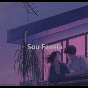 Sou Favela Slowed Reverb Lofi Slowed And Reverb