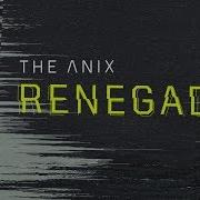 Anix Renegade