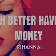 Rihanna Money