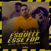 Dj Fb Esquece Esse Fdp