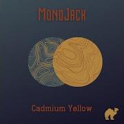 Cadmium Yellow Monojack
