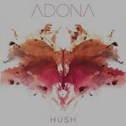 Hush Adona