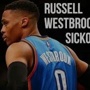 Russell Westbrook Mixtape Sicko Mode