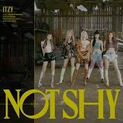 Itzy Not Shy English Version