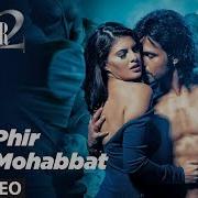 Phir Mohabbat