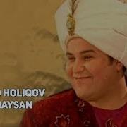 Rashid Holiqov O Ynaysan Рашид Холиков Уйнайсан