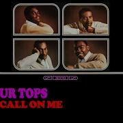 Call On Me Mono Four Tops