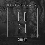 Lo Fi Strings Beat Fidem Beats