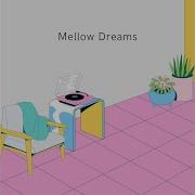 Mellow Dreams Background Music Lab