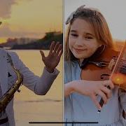 Каролина Проценко И Даниэле Витали Скрипка И Саксофон