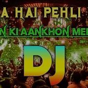 Dekha Hai Pehli Bar Remix Vdj Rahul In The Mix
