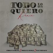 Ray Menace Todo Lo Que Quiero Remix