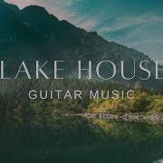 Gituar Chill Songs 1 Hour