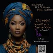 The Point Smooth Jazz Internet Radio 09 29 21 The Point Smooth Jazz Internet Radio