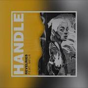 Revelries Handle Feat M F L R