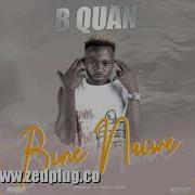 B Quan Bine Naiwe Prod By Fraicy Beats Zedplug Tv