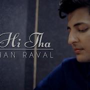 Tu Hi Tha Darshan Raval
