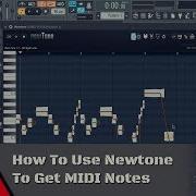 How To Use Newtone To Get Midi Notes Fl Studio Tutorial