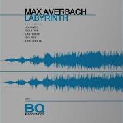 Max Averbach Labyrinth
