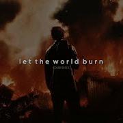 Let The World Burn Chris Grey Slowed