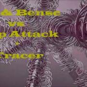 Tracer Stil Bense Clap Attack