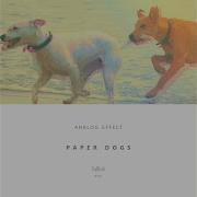 Analog Effect Paper Dogs