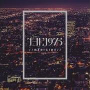 The 1975 Medicine