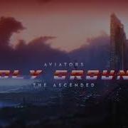 Aviators Holy Ground The Ascended Synthwave