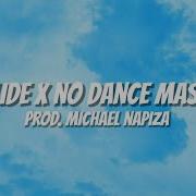 Collide X No Dance Mashup Tiktok Remix Prod Michaelnapizaa Lmg Mashups