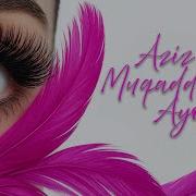 Азиз Ва Муқаддас Аёл