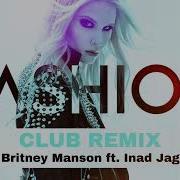 Fashion Club Remix Britney Manson Ft Inad Jag