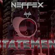 Neffex Ncs Statement 1 Hour Loop Lyrics Neffex Ncs Hours