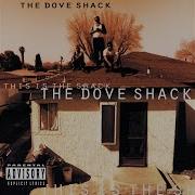 There Ll Come A Day The Dove Shack