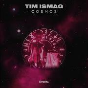 Cosmos Tim Ismag