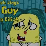 Bad Guy Spongebob