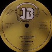 Al Campbell Late Night Blues 1979 Bionic Dub