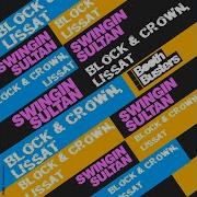Swingin Sultan Original Mixblock Crown