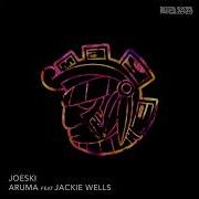 Joeski Jackie Wells Aruma