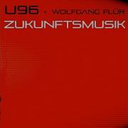 Zukunftsmusik English Version U96 Wolfgang Flür