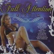 130 Full Attention Riddim Mix Full Ft Glen Washington Maxi Priest Mikey Spice Peter Spence Deejay Unizzy