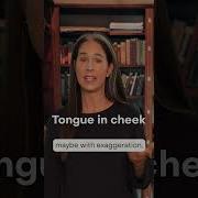 With Tongue In Cheek
