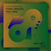 Every Breath You Take Extended Mixx Luca Debonaire