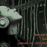 Barcode Brothers Dooh Dooh Darude Vs Js16 Remix Edit