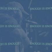 Enough Is Enough Feat 3D